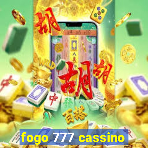 fogo 777 cassino